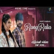 Rangraliya (Mohit Sharma) - Ruba Mp3 Song Download