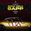 Gucci Wala Sapp Mp3 Song