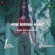 Mone Borokha Nikhat Mp3 Song Download
