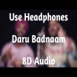 Daru Badnaam 8d Song Download Pagalworld