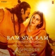 Ram Siya Ram - Adipurush